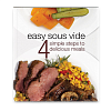Книга рецептов Easy Sous Vide Cookbook